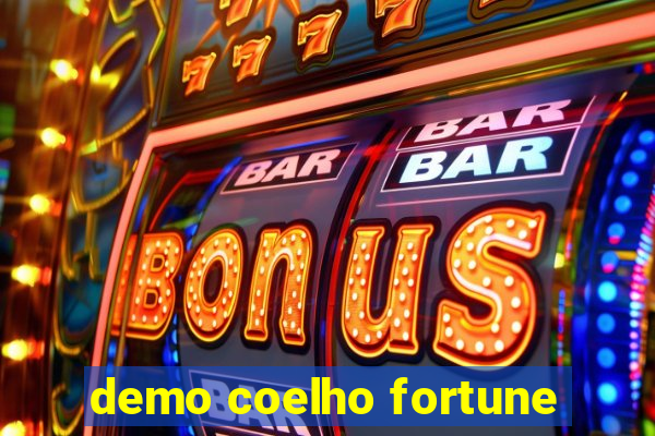 demo coelho fortune