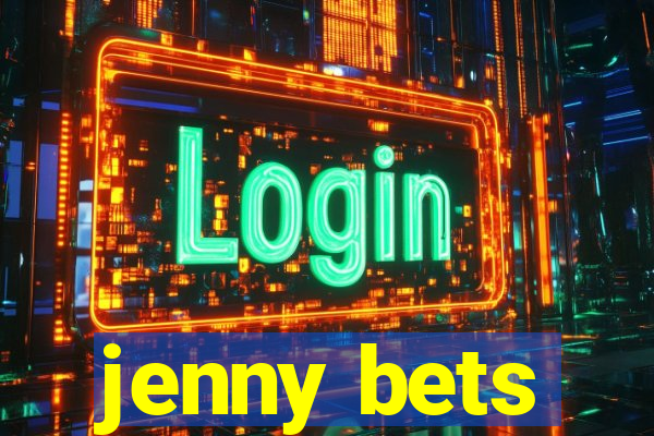 jenny bets