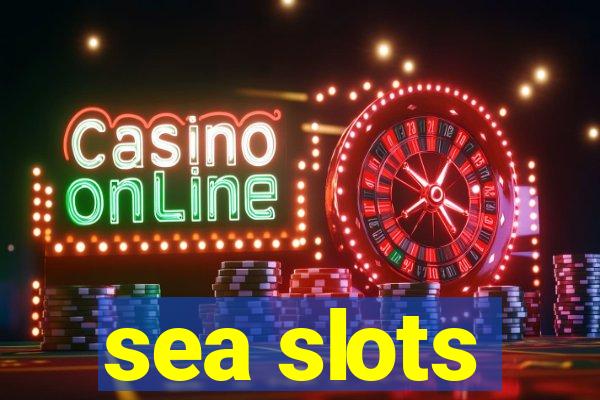 sea slots