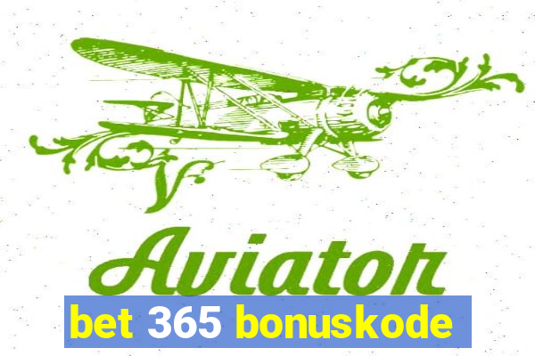 bet 365 bonuskode