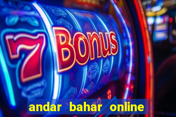 andar bahar online game 2022