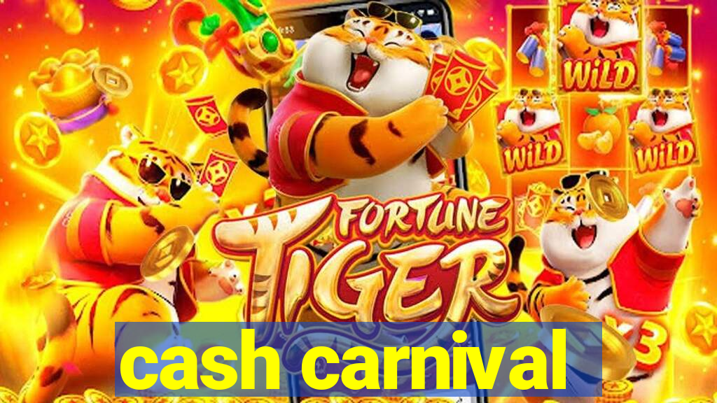 cash carnival