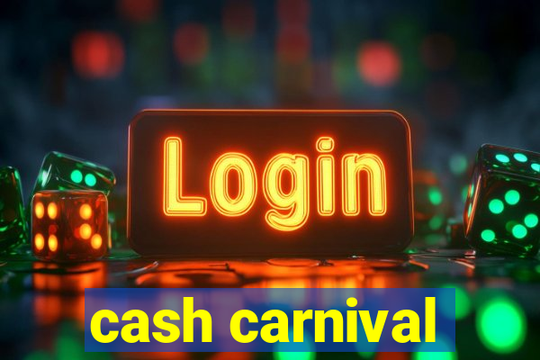 cash carnival