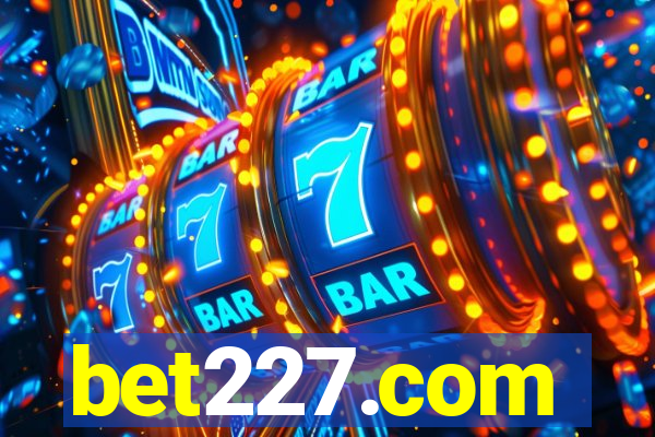 bet227.com