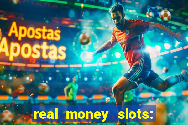 real money slots: spin & win