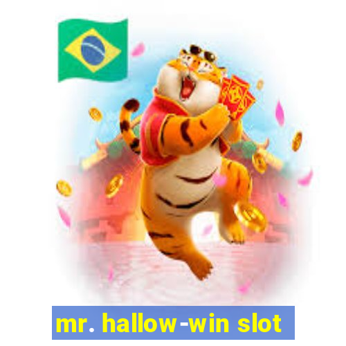 mr. hallow-win slot