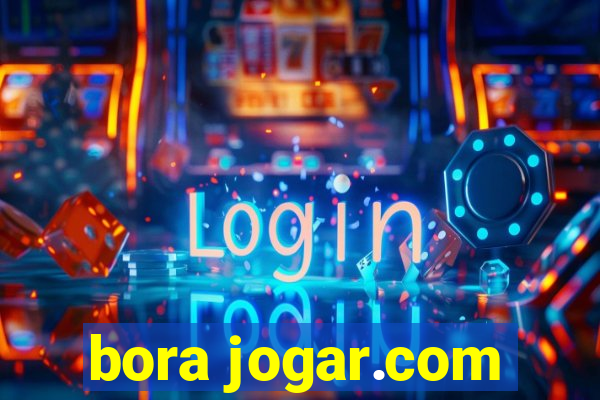 bora jogar.com