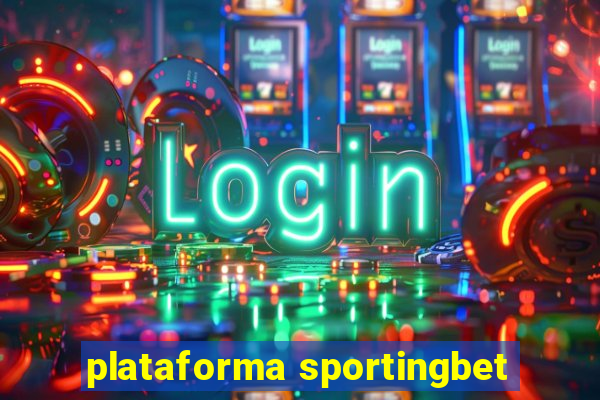 plataforma sportingbet