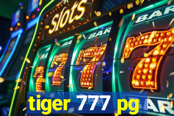 tiger 777 pg