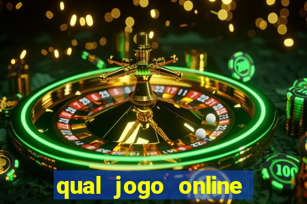 qual jogo online que mais ganha dinheiro