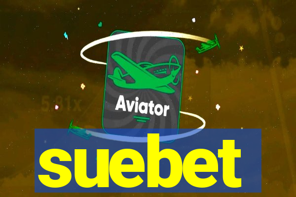 suebet