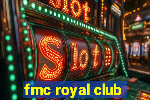 fmc royal club