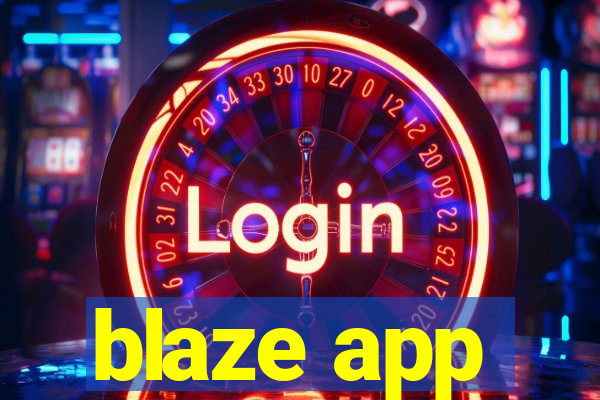 blaze app