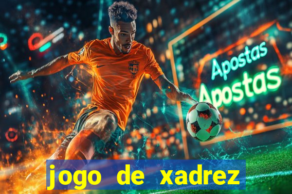 jogo de xadrez online gratis