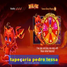 tapeçaria pedro lessa