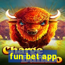 fun bet app