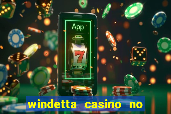 windetta casino no deposit bonus