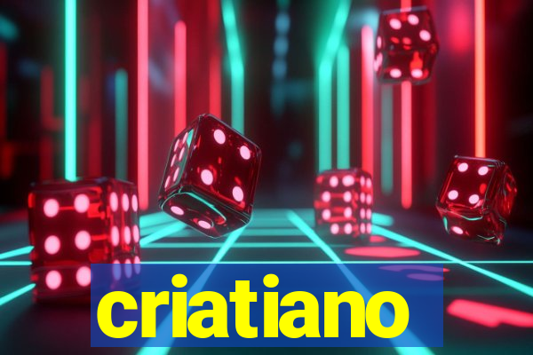 criatiano