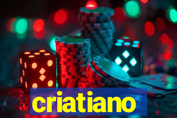 criatiano