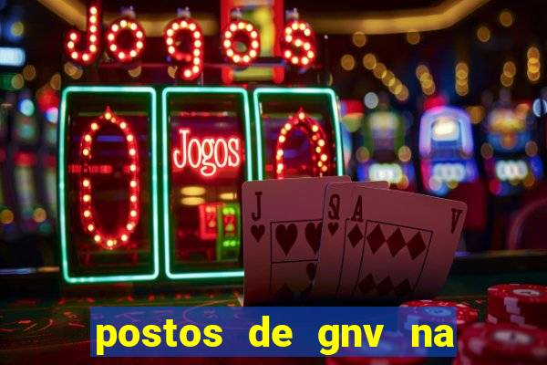 postos de gnv na br 101 bahia