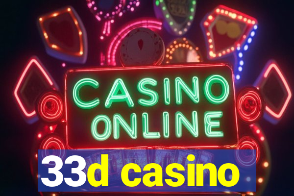 33d casino