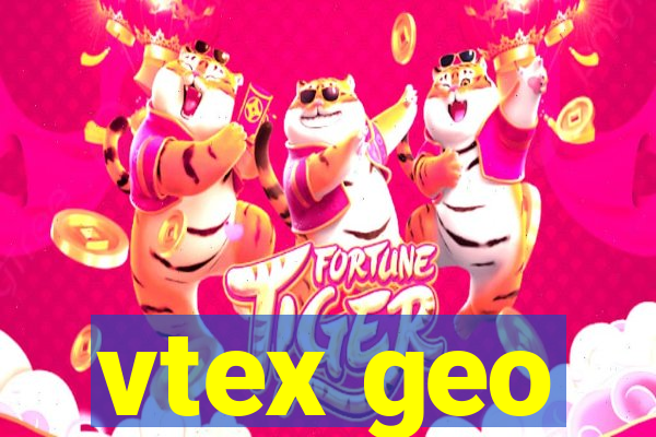 vtex geo