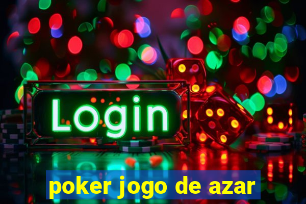 poker jogo de azar