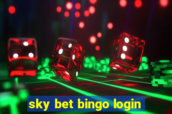 sky bet bingo login