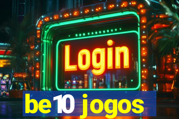 be10 jogos