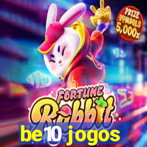 be10 jogos