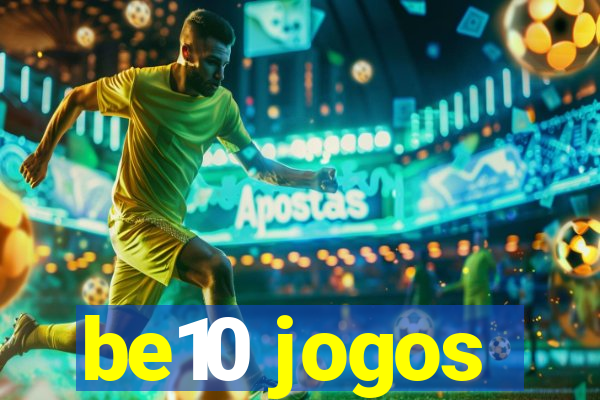 be10 jogos