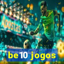 be10 jogos