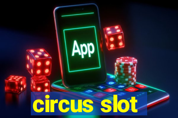 circus slot