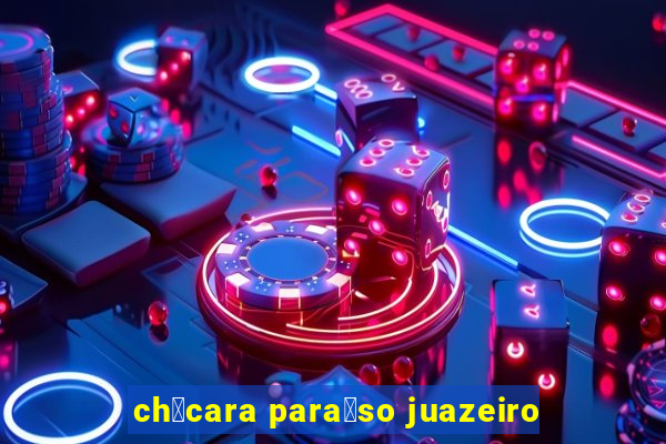 ch谩cara para铆so juazeiro