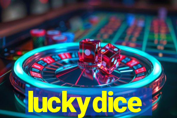 luckydice