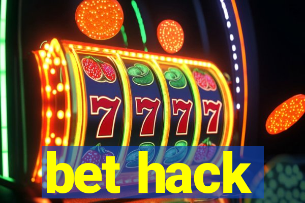 bet hack