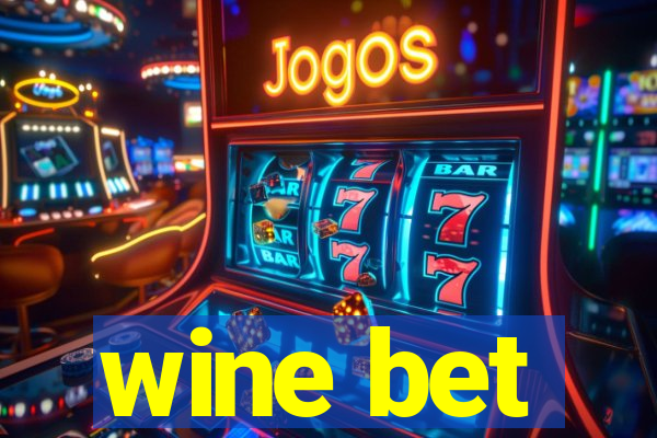 wine bet