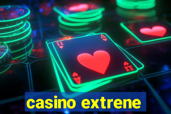 casino extrene