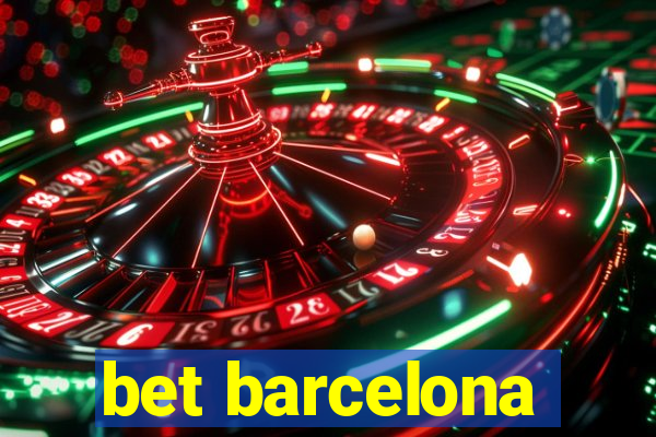 bet barcelona