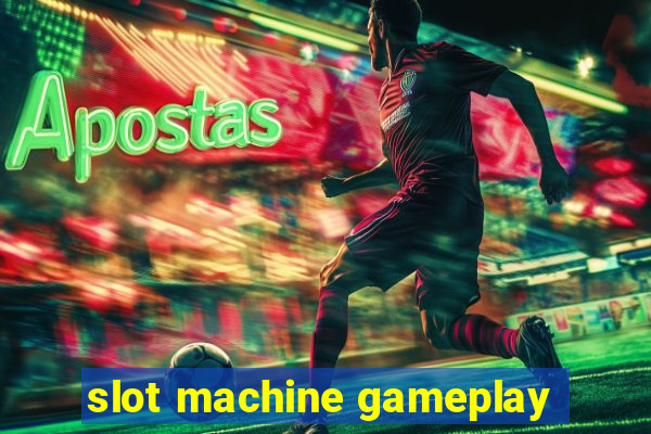 slot machine gameplay