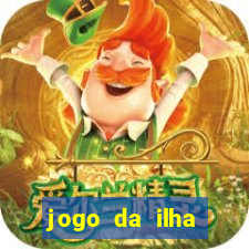 jogo da ilha ganhar dinheiro