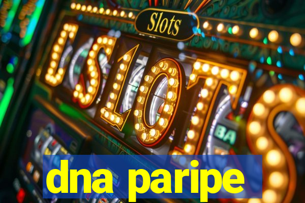 dna paripe