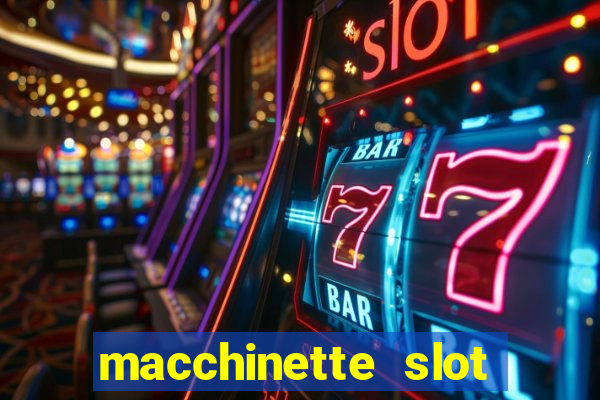 macchinette slot come vincere