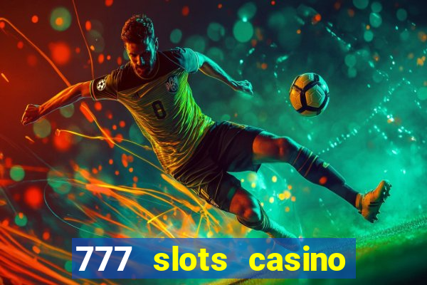 777 slots casino by dragonplay