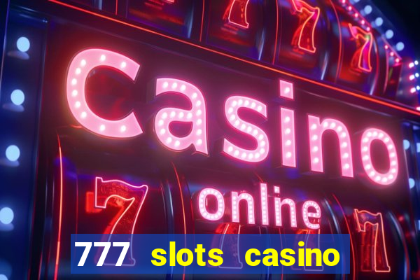 777 slots casino by dragonplay