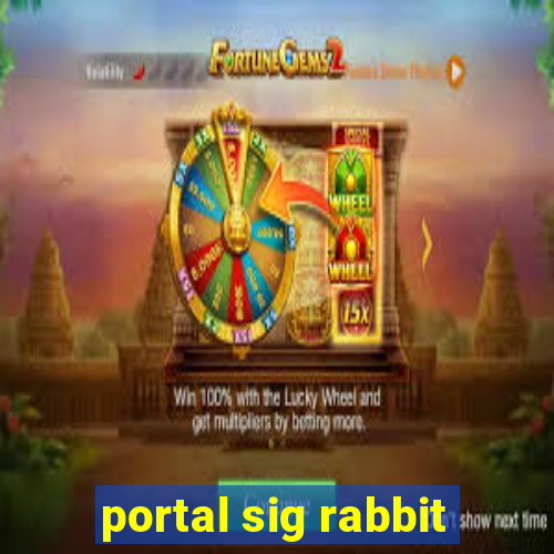 portal sig rabbit