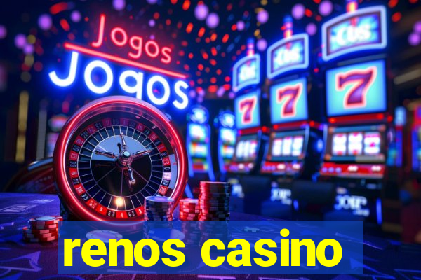 renos casino