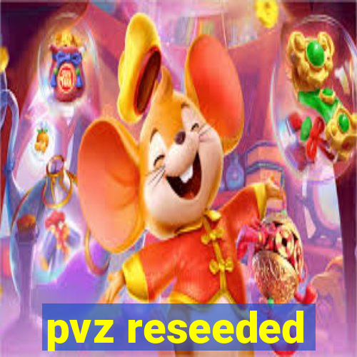 pvz reseeded