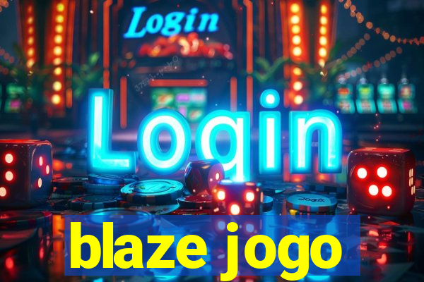 blaze jogo