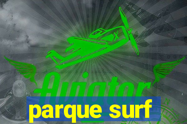 parque surf